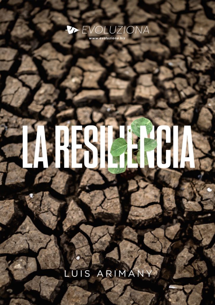 Resiliencia Luis Arimany